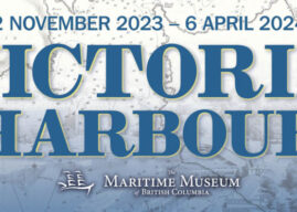 Exhibit Opening: Victoria Harbour Opens at the Maritime Museum of BC